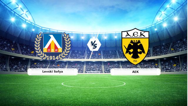 CANLI | Levski Sofya - AEK Maç Analizi ve Detaylar