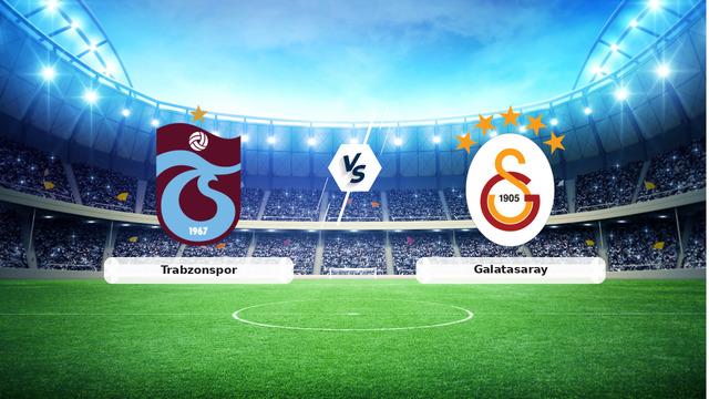 CANLI | Trabzonspor - Galatasaray maç anlatımı! Maç ne zaman? Saat kaçta ve hangi kanalda? - 19 Eylül 2026